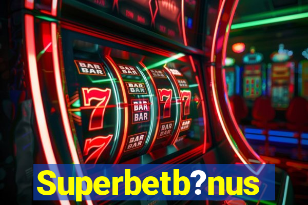 Superbetb?nus