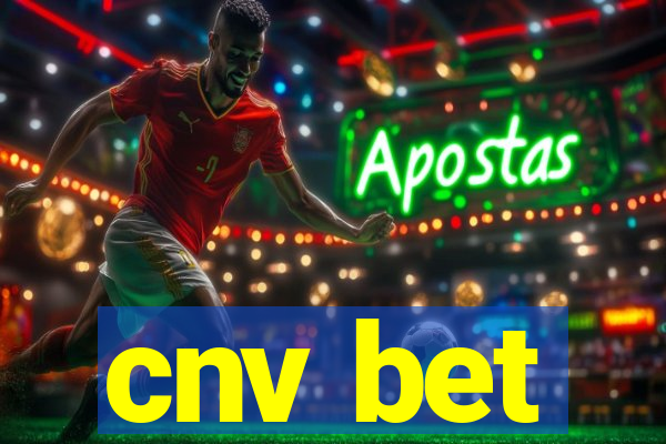 cnv bet