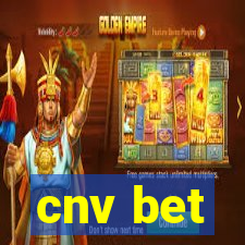 cnv bet