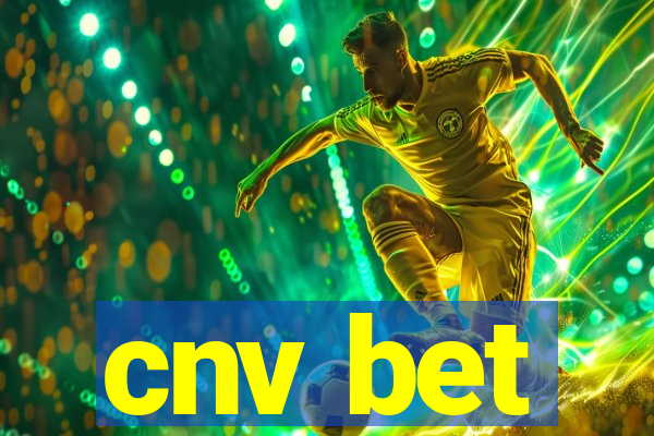 cnv bet