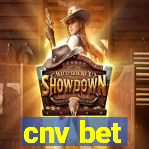 cnv bet