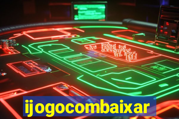 ijogocombaixar