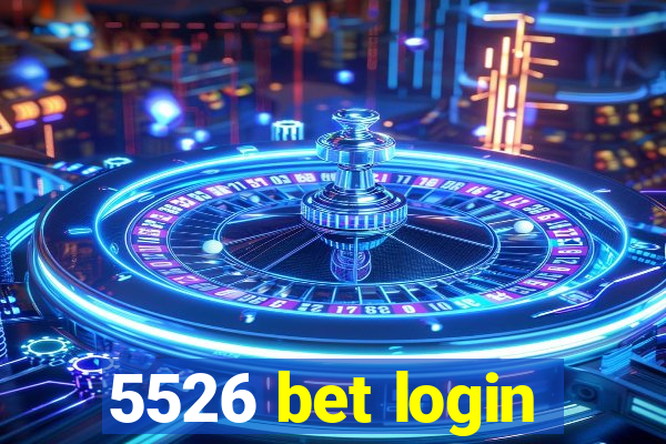 5526 bet login