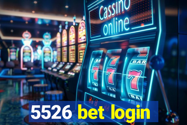 5526 bet login