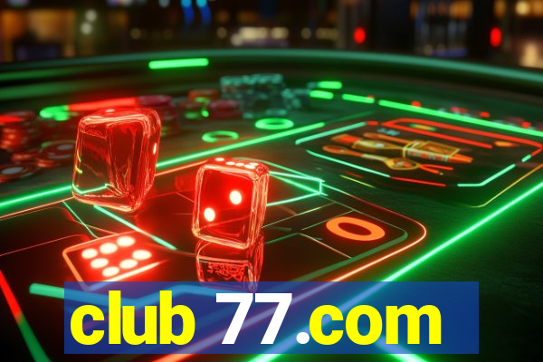 club 77.com