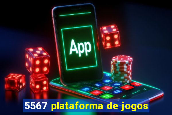 5567 plataforma de jogos