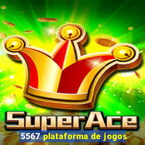 5567 plataforma de jogos