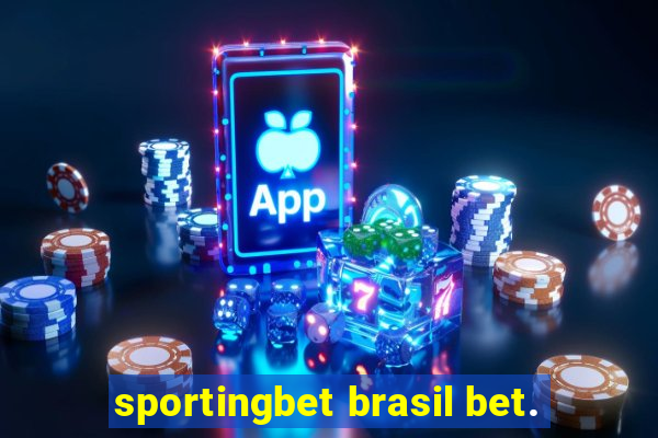 sportingbet brasil bet.