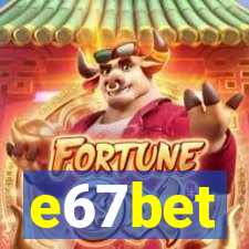 e67bet