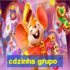 cdzinha grupo