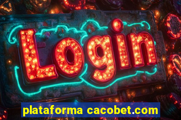 plataforma cacobet.com