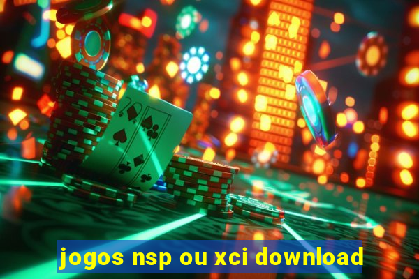 jogos nsp ou xci download