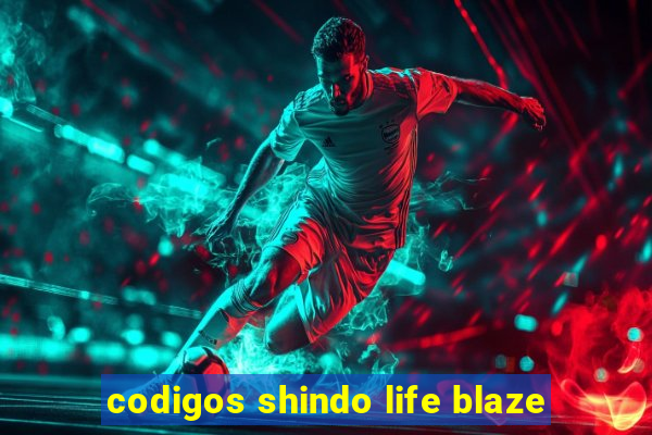 codigos shindo life blaze