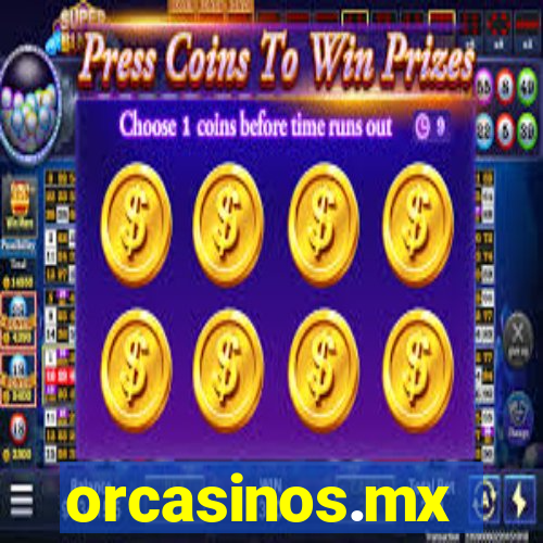 orcasinos.mx