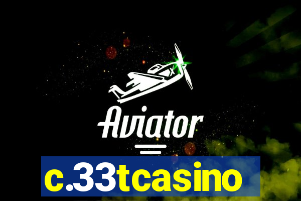 c.33tcasino