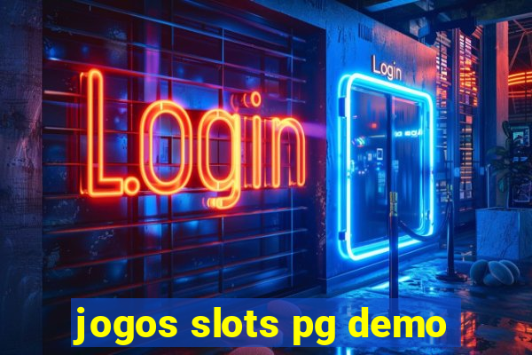 jogos slots pg demo