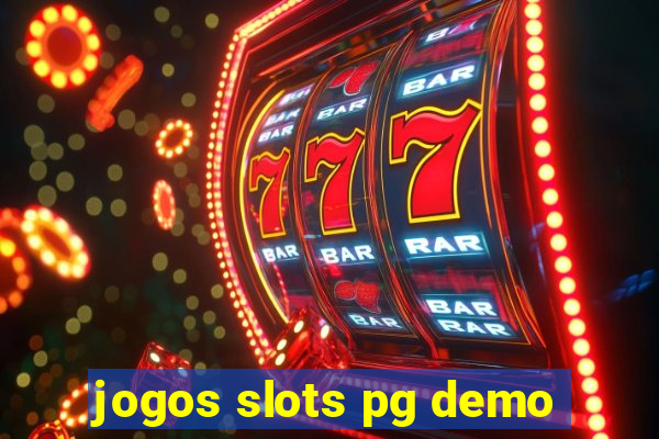 jogos slots pg demo