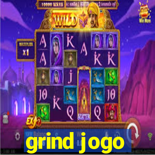 grind jogo