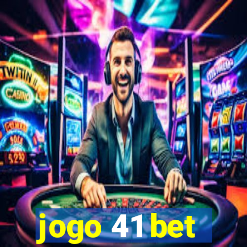 jogo 41 bet