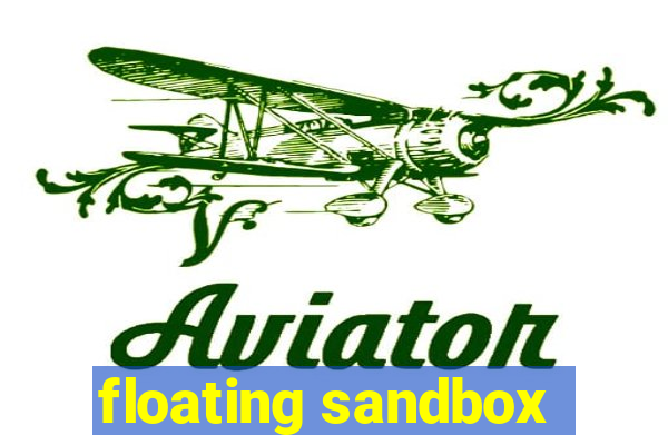 floating sandbox