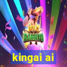 kingai ai