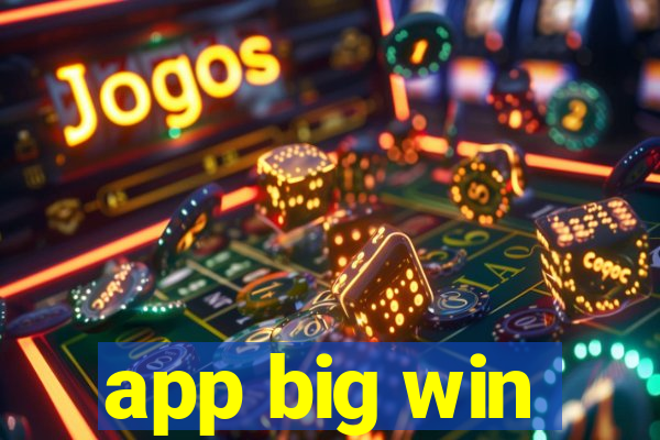 app big win