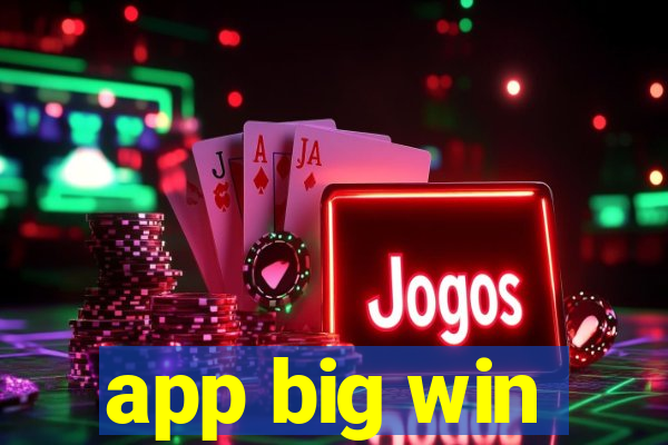 app big win