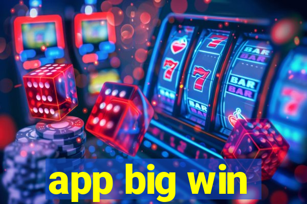 app big win