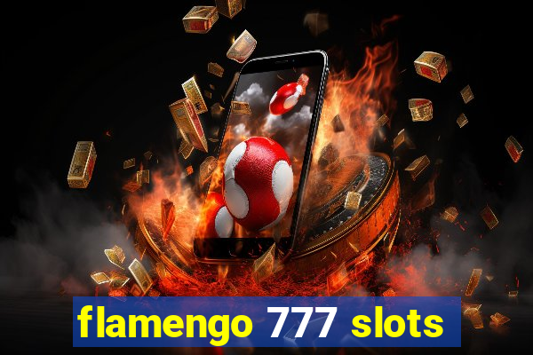 flamengo 777 slots