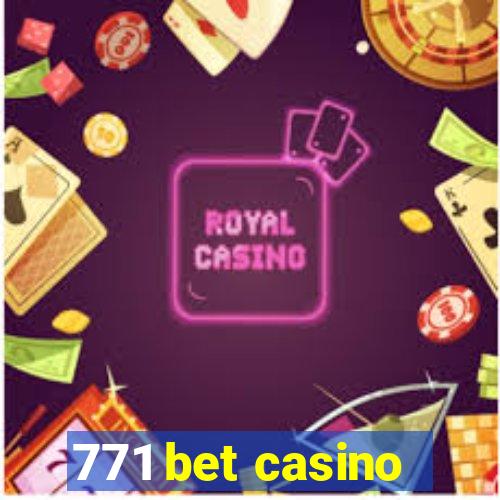 771 bet casino