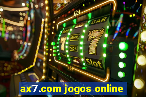 ax7.com jogos online