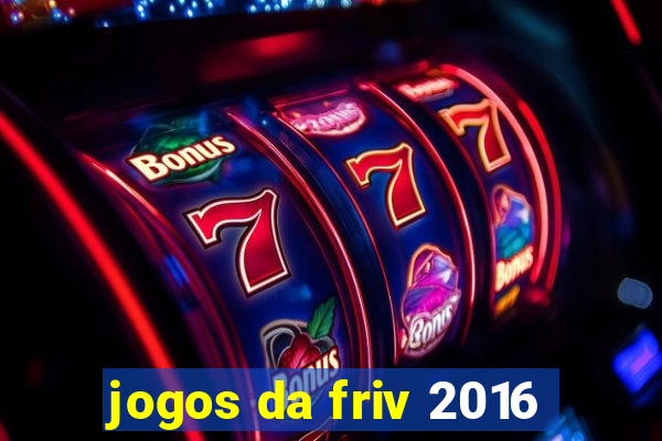 jogos da friv 2016