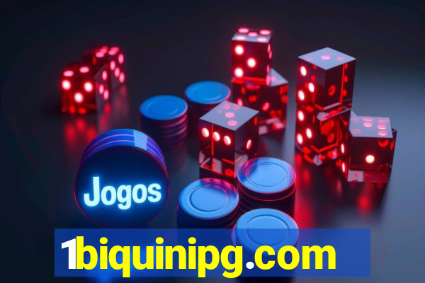 1biquinipg.com