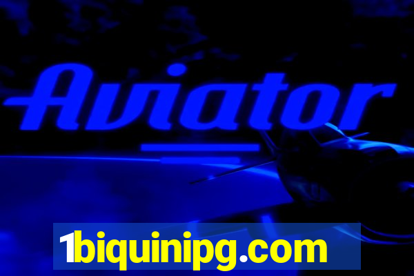 1biquinipg.com