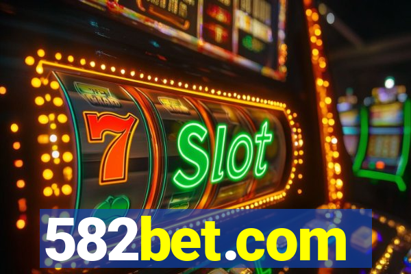 582bet.com