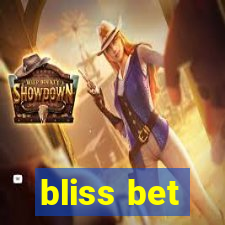 bliss bet