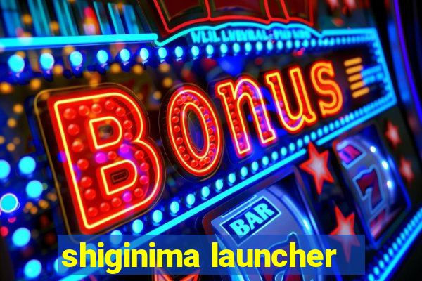 shiginima launcher