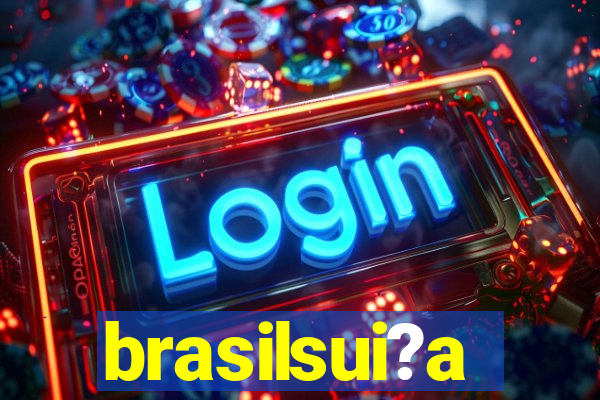 brasilsui?a