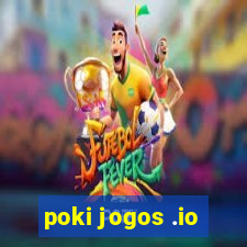 poki jogos .io