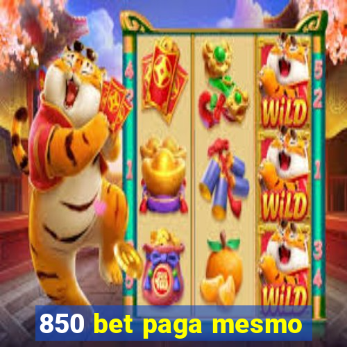 850 bet paga mesmo