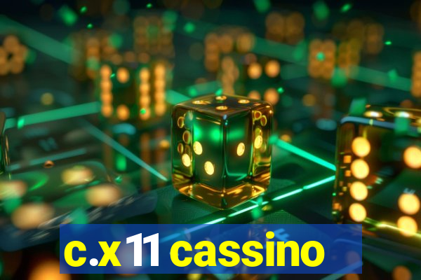 c.x11 cassino