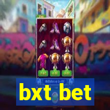 bxt bet