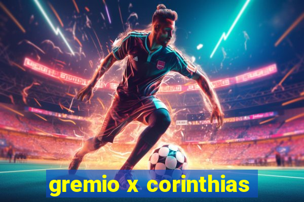 gremio x corinthias