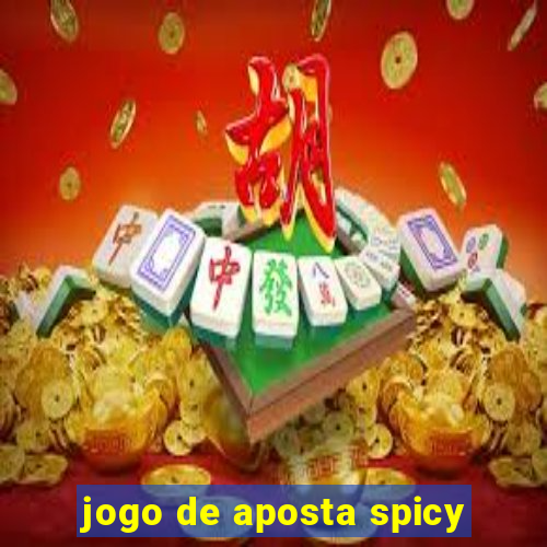 jogo de aposta spicy