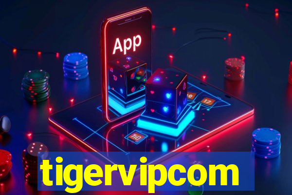 tigervipcom