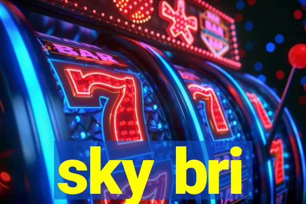 sky bri