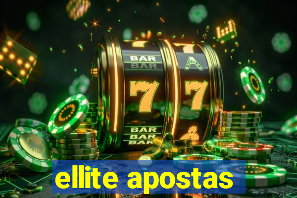 ellite apostas