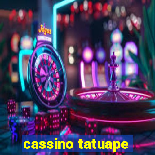 cassino tatuape