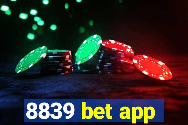 8839 bet app