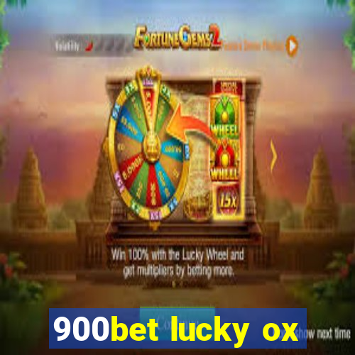 900bet lucky ox